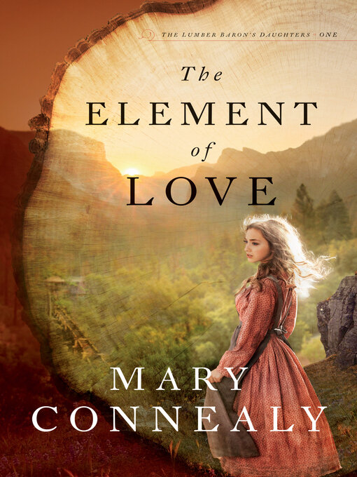 Title details for The Element of Love by Mary Connealy - Available